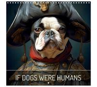 If dogs were humans (Wall Calendar 2026 12" x 24" / 30 x 60 cm (open)) CALVENDO 12 Month Wall Calendar