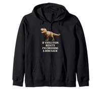 If Evolution Resets I'm Choosing a Dinosaur Humorous Science Zip Hoodie