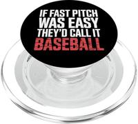 If Fast Pitch Was Easy They'd Call It Baseball - PopSockets PopGrip for MagSafe