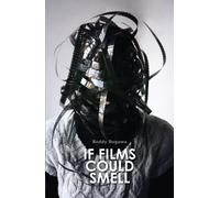 If Films Could Smell