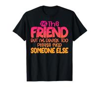 If Found Drunk Please Return To Friend Funny Matching T-Shirt