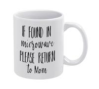 If Found in Microwave Please Return to Mom 1 11 Oz Christmas Coffee Mug Valentines Gifts for Her Girlfriend Wife Best Birthday Valentine's Mothers Day from Daughter Son Tea Cup
