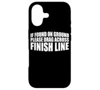 If Found On Ground, Please Drag Across Finish Line ||- Case for iPhone 17
