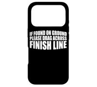 If Found On Ground, Please Drag Across Finish Line ||- Case for iPhone 17 Pro