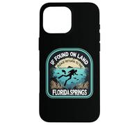 If Found On Land Return to the Florida Springs Scuba Diving Case for iPhone 16 Pro Max