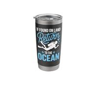 If Found On Land Return to The Ocean Stainless Steel Insulated Tumbler