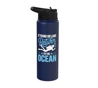 If Found On Land Return to The Ocean Stainless Steel Insulated Water Bottle