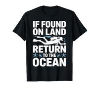 If Found On Land Return To The Ocean T-Shirt