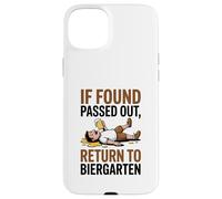 If Found Passed Out Return to Biergarten Oktoberfest Drunk Case for iPhone 15 Plus