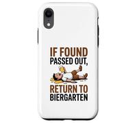 If Found Passed Out Return to Biergarten Oktoberfest Drunk Case for iPhone XR