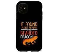 If found please return to my Bearded Dragon Case for iPhone 11