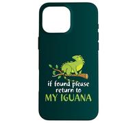 If found please return to my Iguana Case for iPhone 16 Pro Max