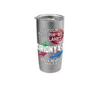 If Found Return Me to Planet Orionyx-7 Space Apparel Stainless Steel Insulated Tumbler