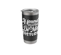 If Found Sleeping Do Not Disturb Stainless Steel Insulated Tumbler