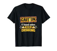 If Found Sober Keep Drinking Tequila Party Crew Joke T-Shirt