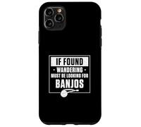 If Found Wandering Must Be Looking For Banjos A Banjo Player Case for iPhone 11 Pro Max