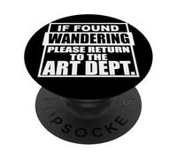 If found wondering please return to the art department teach PopSockets Adhesive PopGrip