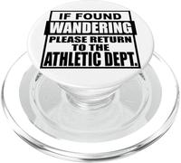 If found wondering please return to the athletic department PopSockets PopGrip for MagSafe