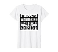 If Found Wondering Please Return to The English Dept Teacher Value Graphic T-Shirt, Women, White, S