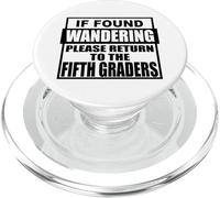 If found wondering please return to the fifth graders 5th 5 PopSockets PopGrip for MagSafe
