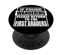 If found wondering please return to the first graders 1st PopSockets Adhesive PopGrip