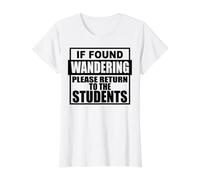 If Found Wondering Please Return to the Students School Fun Value Graphic T-Shirt, Women, White, XS