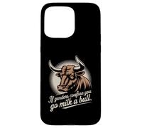 If Gender Confuse You Go Milk A Bull Funny Sarcastic Case for iPhone 15 Pro Max