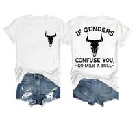 If Genders Confuse You Go Milk A Bull Shirt On Back If Genders Confuse You Go Milk A Bull T Shirt White