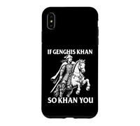 If Genghis Khan So Khan You - History Teacher Historian Case for iPhone XS Max