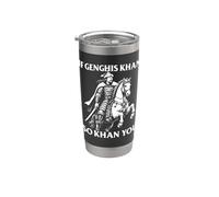 If Genghis Khan So Khan You - History Teacher Historian Stainless Steel Insulated Tumbler