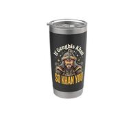 If Genghis Khan So Khan You Stainless Steel Insulated Tumbler