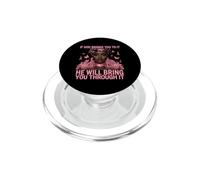 If God Brings You To It He Will Bring You Through It PopSockets PopGrip for MagSafe