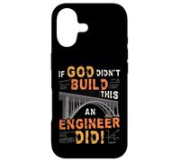 If God Didn´t Build It An Engineer Did - Funny Engineering Case for iPhone 17