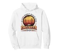 If God Didn´t Build It An Engineer Did - Funny Engineering Pullover Hoodie