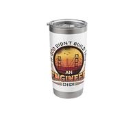 If God Didn´t Build It an Engineer Did - Funny Engineering Stainless Steel Insulated Tumbler