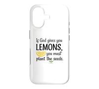 If God gives you lemons, you must plant the seeds. Case for iPhone 17