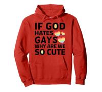 if god hates gays why are we so cute funny LGBT Pullover Hoodie