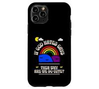 If God Hates us why are we so Cute? Rainbow Kawaii LGBTQ Gay Case for iPhone 11 Pro