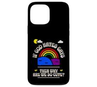 If God Hates us why are we so Cute? Rainbow Kawaii LGBTQ Gay Case for iPhone 13 Pro Max