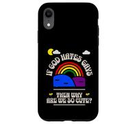 If God Hates us why are we so Cute? Rainbow Kawaii LGBTQ Gay Case for iPhone XR