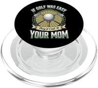 If Golf Was Easy They'd Call It Your Mom PopSockets PopGrip for MagSafe