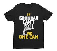 If Grandad Cant Fix It No One Can - Funny Graphic Men's T-Shirt - Casual Printed Tee - Great Gift for Dad, Husband or Brother - Black - XL