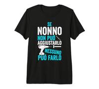 If Grandpa Can't Fix It Nobody Can Do It Premium T-Shirt