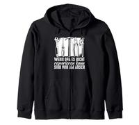 If grandpa can't fix it, we're screwed Zip Hoodie