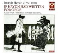 If Haydn Had Written For Oboe (Utkin, Hermitage Co)