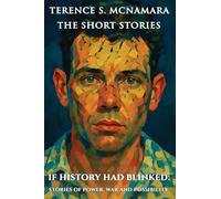 If History Had Blinked: Stories of Power, War and Possibility
