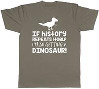 If History Repeats Itself I'm So Getting A Dinosaur Mens Short Sleeve T-Shirt Grey