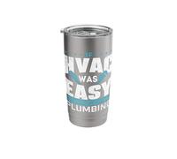 If HVAC were Easy, it Would be Called a Plumbing and HVAC Technician. Stainless Steel Insulated Tumbler