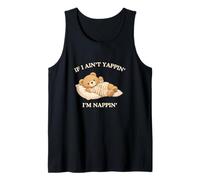 If I Ain't Yappin I'm Nappin Funny Gen Z Silly Witty Meme Tank Top