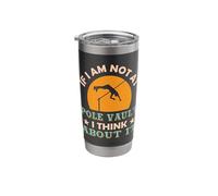 If I Am Not at Pole Vault Stainless Steel Insulated Tumbler